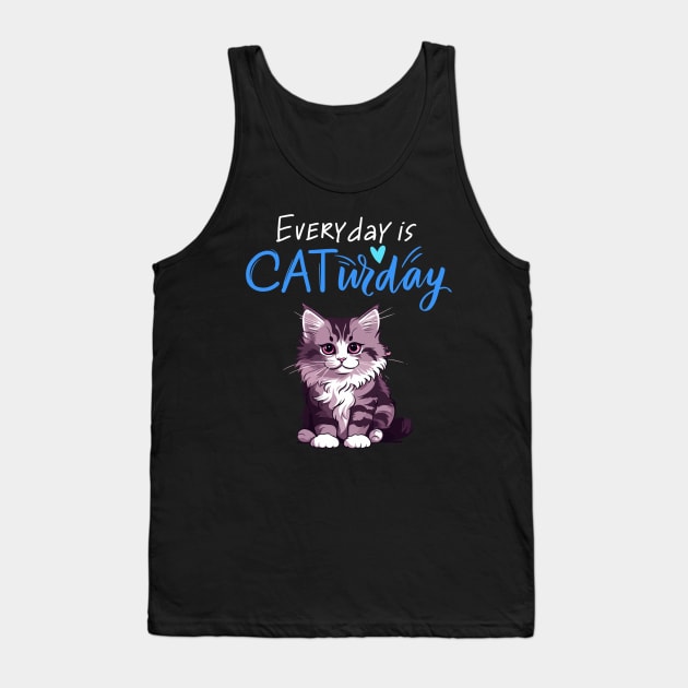 Everyday Is Caturday Quote For Cat Lovers Tank Top by BirdsnStuff